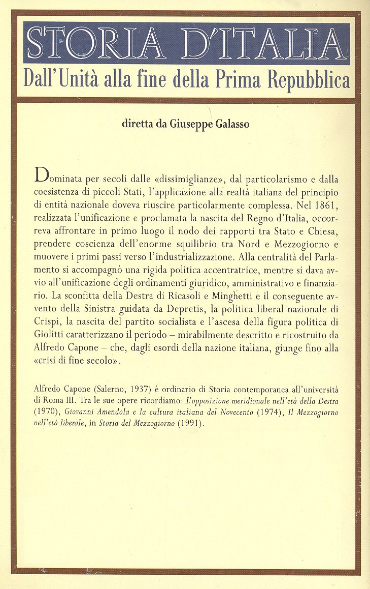 Storia d'Italia. 1: Destra e sinistra da Cavour a Crispi.
